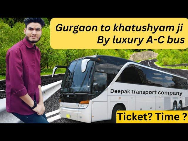 Gurgaon to khatu Shyam by bus || Delhi to khatushyam bus || full information || #travelvlog#viral