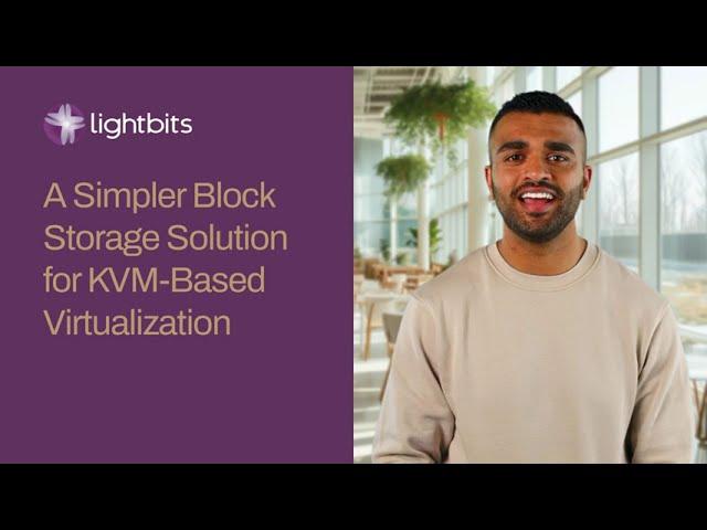 Lightbits Block Storage Solution for KVM-Based Virtualization