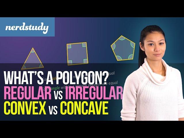 What's a Polygon (Regular vs. Irregular and Convex vs. Concave Polygons) - Nerdstudy