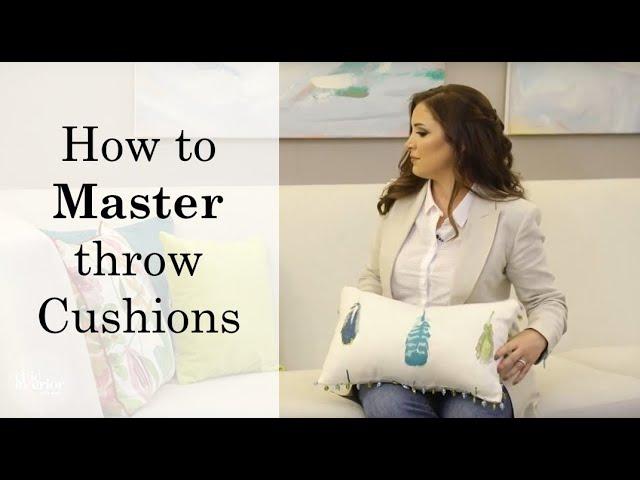 How to Master throw Cushions