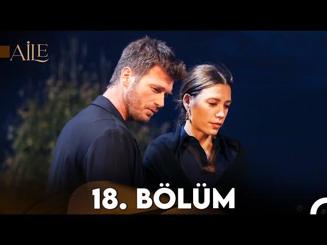 Aile 18. Bölüm