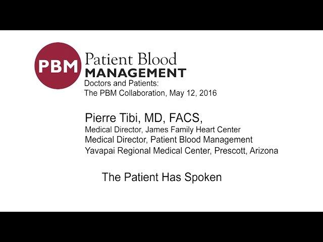 The Patient Has Spoken: Pierre Tibi, MD, FACS, 2016