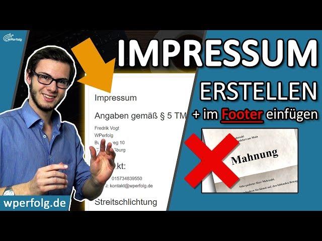 ᐅ Impressum erstellen & ABMAHNUNG vermeiden  Für WordPress, Blog...  Impressum im FOOTER einfügen!