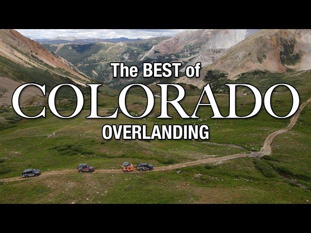 The Best of Colorado Overlanding - A Relaxation Film in 4K