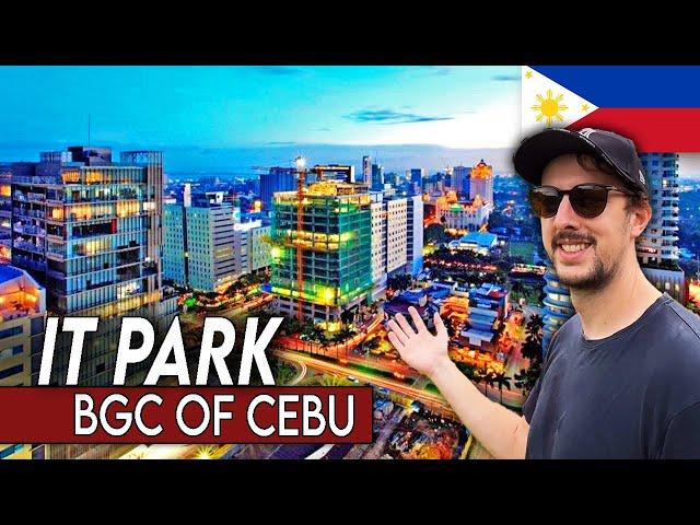 The BGC of Cebu | IT Park CEBU Philippines 