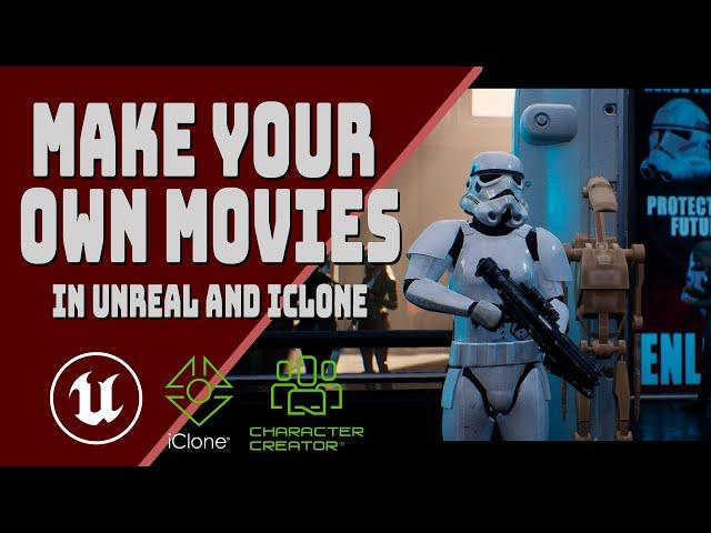 Film making training in Unreal and Reallusion Iclone