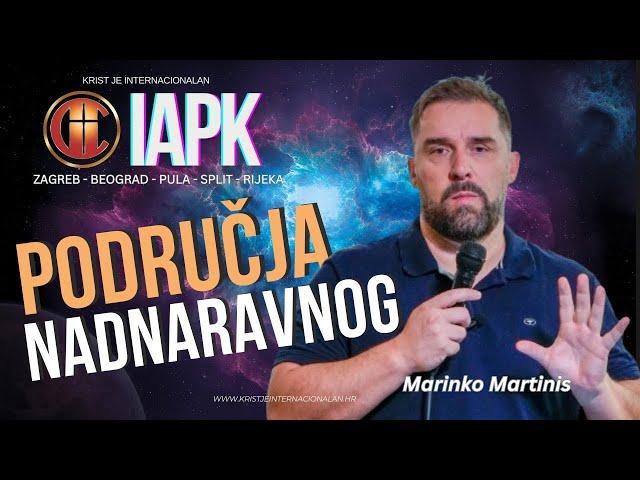 PODRUČJA NADNARAVNOG (Marinko Martinis) - IAPK DAN 2