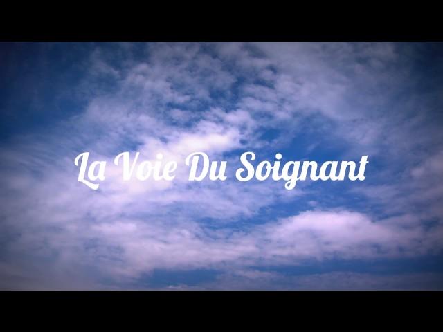 La Voie Du Soignant