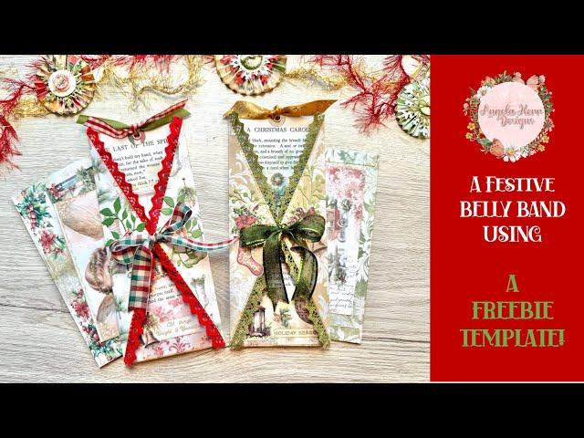 Let's Make a Festive Belly bands with our Freebie Template!