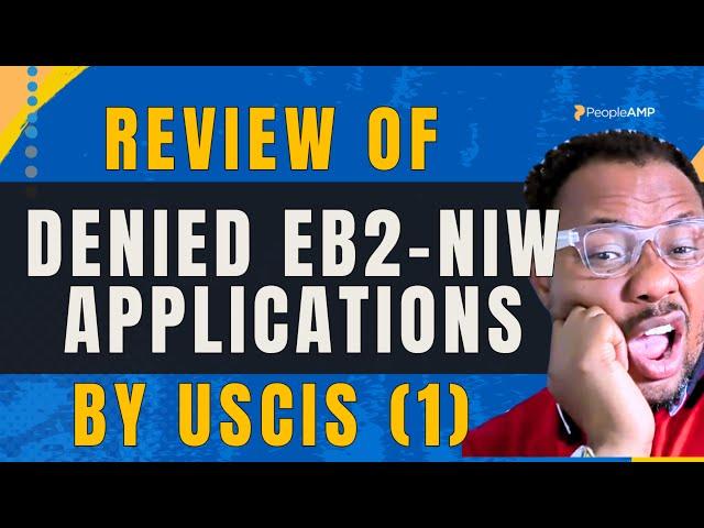 Review of Rejected EB2-NIW cases by USCIS | Failure to prove National Importance #uscis #eb2 #eb2niw