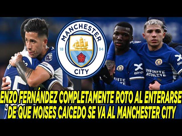 ENZO FERNÁNDEZ COMPLETAMENTE ROTO AL ENTERARSE DE QUE MOISES CAICEDO SE VA AL MANCHESTER CITY