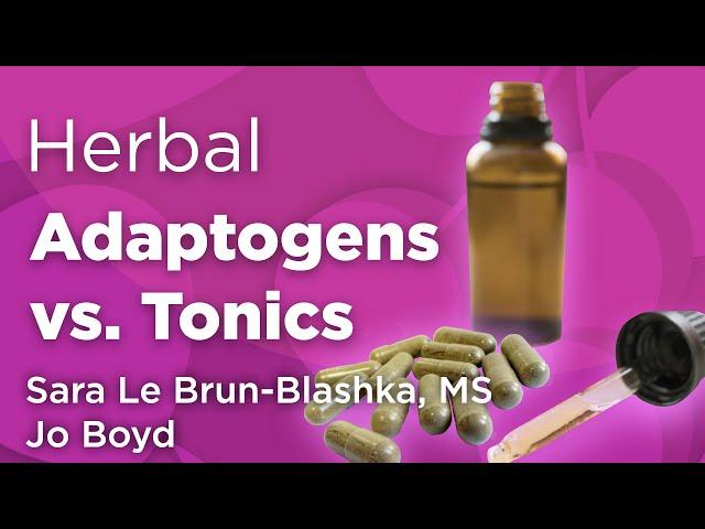 Understanding Herbal Adaptogen vs. Tonic |WholisticMatters Podcast | Special Series: Medicinal Herbs