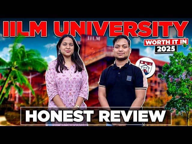 IILM University Student Review 2025 | Honest Review | Placements | Fees | Scholarship