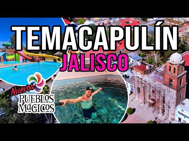  TEMACAPULÍN JALISCO ▶︎ ¿NUEVO PUEBLO MÁGICO? Les cuento que pueden hacer por este rumbo