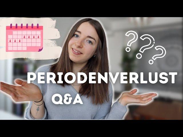 Q&A zum PERIODENVERLUST