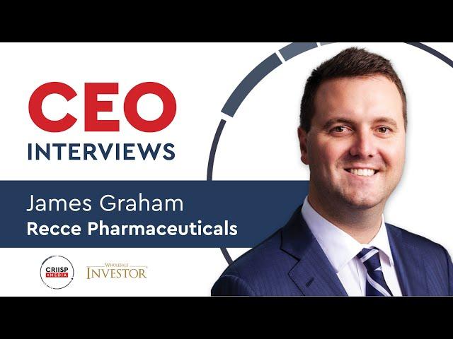 CEO Interviews | James Graham of Recce Pharmaceuticals