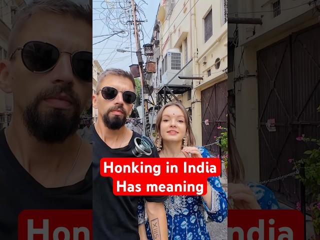 Honking on Indian roads is a language