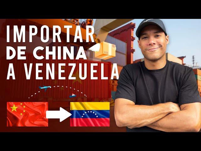 Como importar de CHINA a VENEZUELA - Curso GRATIS