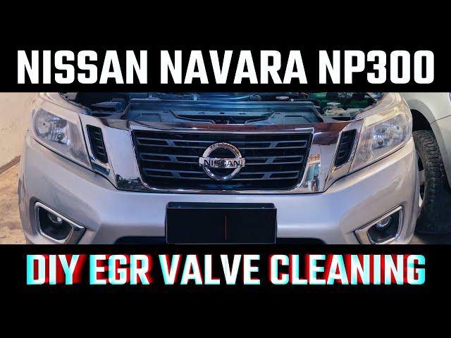 DIY EASY EGR VALVE REMOVAL & CLEANING GUIDE FOR NISSAN NAVARA NP300