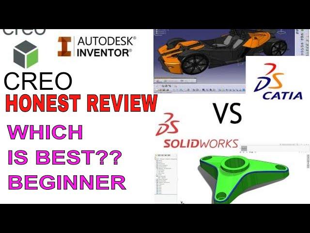 CATIA VS CREO VS SOLIDWORKS VS AUTODESK INVENTOR .Which is the Best Cad Design 3D CADSoftware.