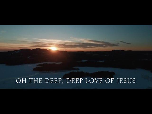 Oh The Deep, Deep Love of Jesus (feat. Fernando Ortega) - Audrey Assad