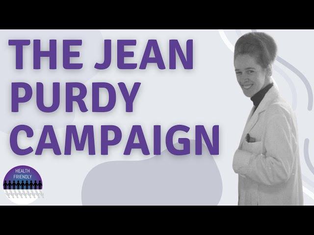 The Jean Purdy Campaign