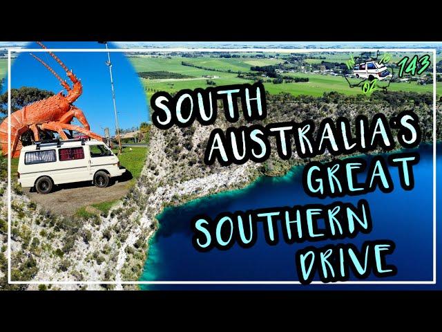 South Australia's GREAT SOUTHERN DRIVE, ep 143