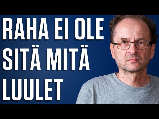 Hannu Sokala | Raha ei ole sitä mitä luulet #473