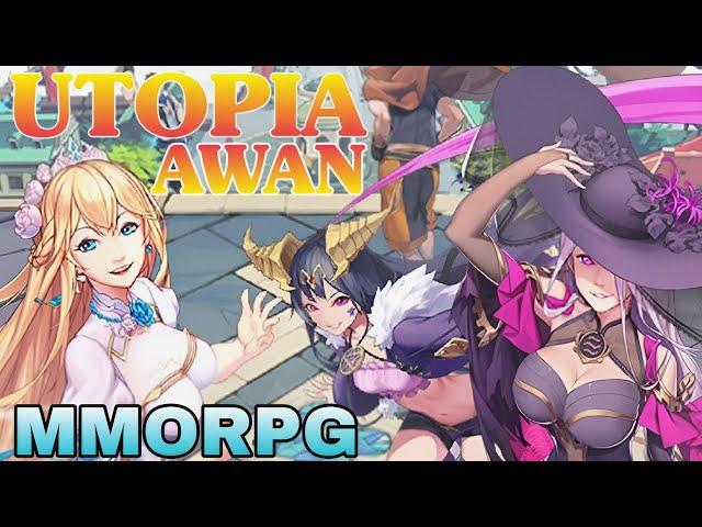 Utopia Awan Gameplay New MMORPG For Android/ios 2024