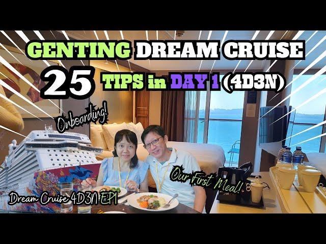 EP1 Genting Dream Cruise 25 TIPS on DAY 1 Onboarding FIRST Meal | 4D3N Singapore to Phuket 2024