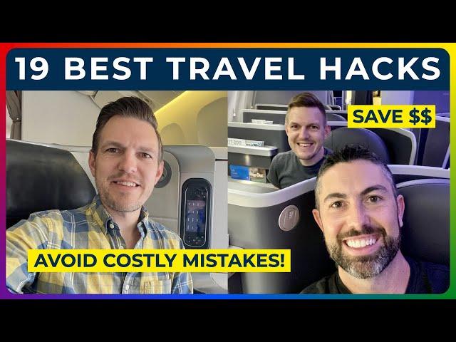 19 Pro Travel Hacks You NEED to Know | Save Money, Time, & Avoid Costly Mistakes!