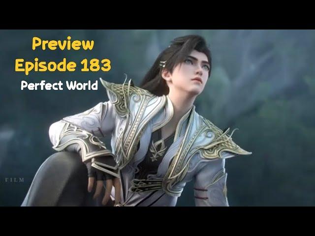 Perfect World Episode 183 Preview