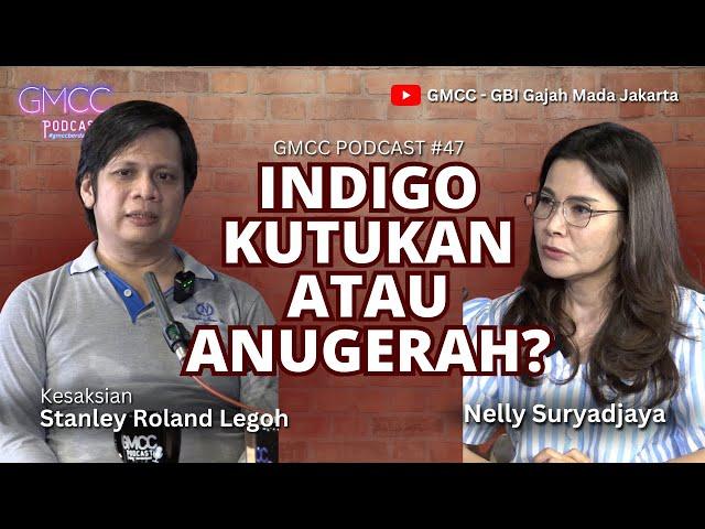 "Indigo, Kutuk atau Anugerah?"  Eps.47 #gmccpodcast #gmccberdampak #indigo