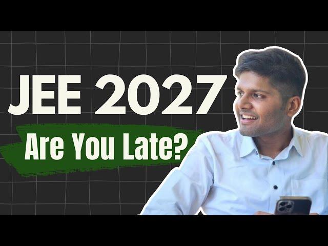 JEE 2027: Is Class 10th too late for a top rank (by AIR 1)