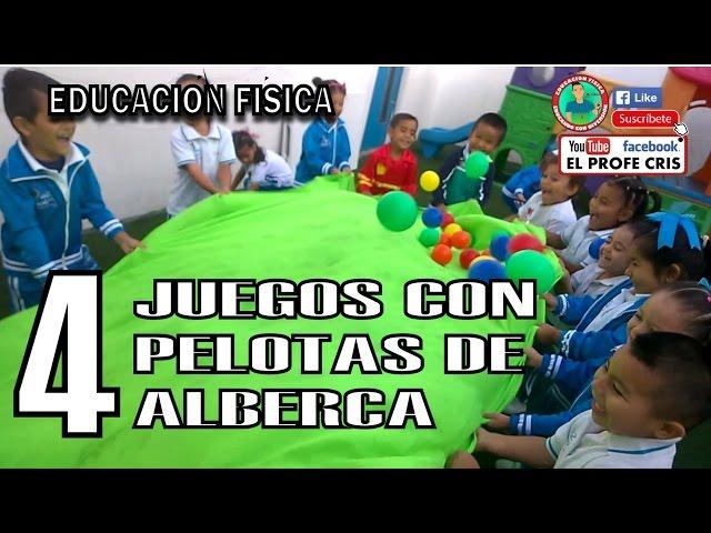 4 JUEGOS PELOTAS ALBERCA. Educación física. Educando con diversión. El profe Cris