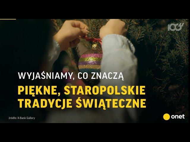 Polskie tradycje świąteczne. Czy znasz je wszystkie? | Onet100