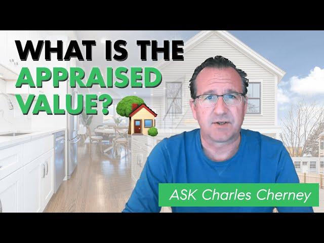 What is the Appraised Value? The Appraised Value vs Assessed Value vs Market Value | Ask CC