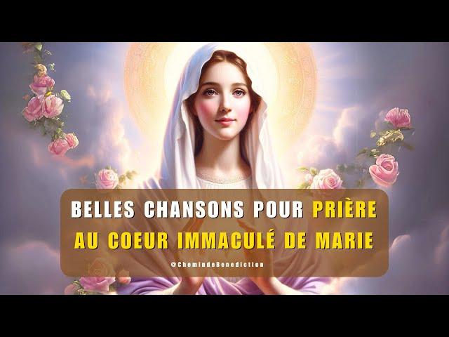  Belles Chansons pour Prière au Cœur Immaculé de Marie  #France #2024 #prières #Jésus #catholique