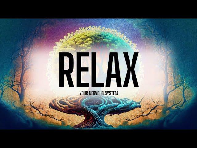 relax your nervous system (morphic field)