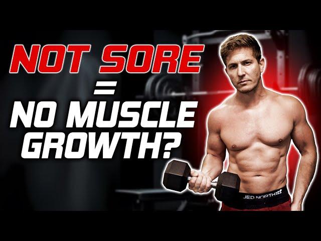 Still Building Muscle Even If "NOT SORE" After Workouts? || I'M ABOUT TO DROP SOME FACTS! 