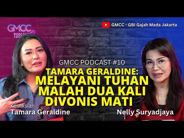 #gmccpodcast #gmcc #gmccberdampak BERTOBAT JUSTRU DI PUNCAK KESUKSESAN Tamara Geraldine Eps.10