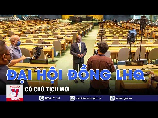 Đại hội đồng Liên hợp quốc có Chủ tịch mới - Tin thế giới - VNEWS