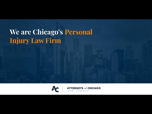 We are Chicago’s Personal Injury Law Firm | Attorneys of Chicago Personal Injury Lawyers