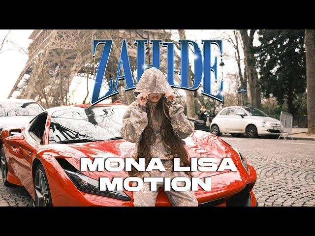 ZAH1DE - Mona Lisa Motion (Official Music Video)