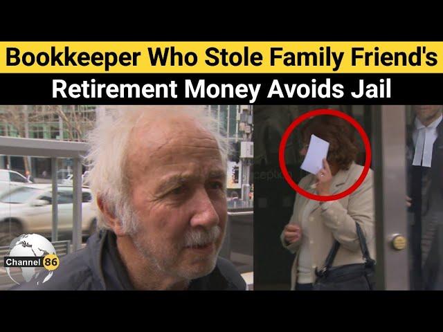 Bookkeeper who stole family friend's retirement money - australian news - Channel 86 Australia