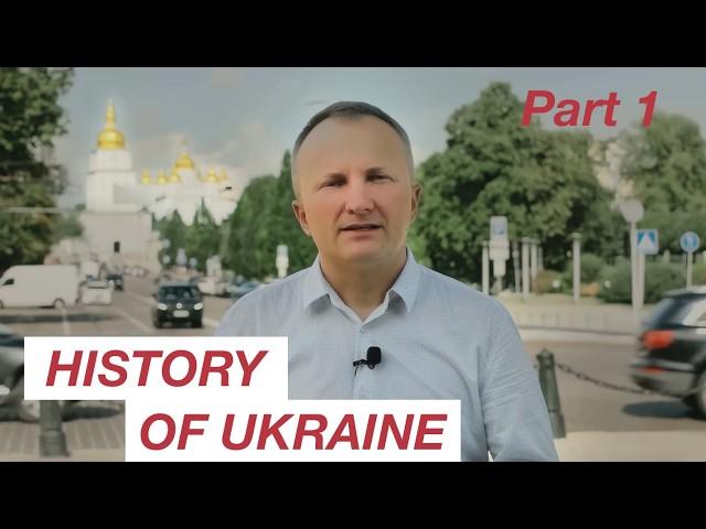 THE ENTIRE HISTORY OF UKRAINE. Part 1. Early History of Ukraine. By Oleksandr Palii