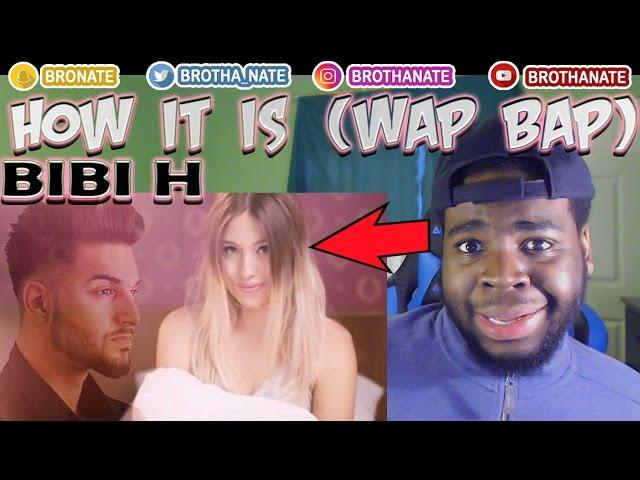 Bibi H - How it is ( wap bap ... ) [Official Video] REACTION!!