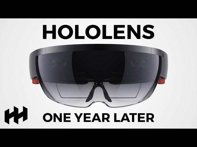 HoloLens One Year Later!