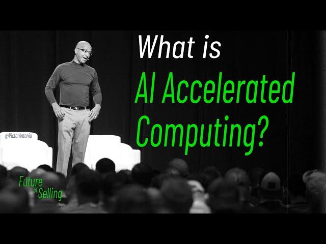 Jensen Huang on NVidia's AI Accelerated Computing  | Future of Selling EP003