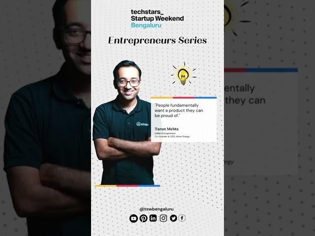 Techstars Startup Weekend Bengaluru - Entrepreneurs Series ~ Tarun Mehta